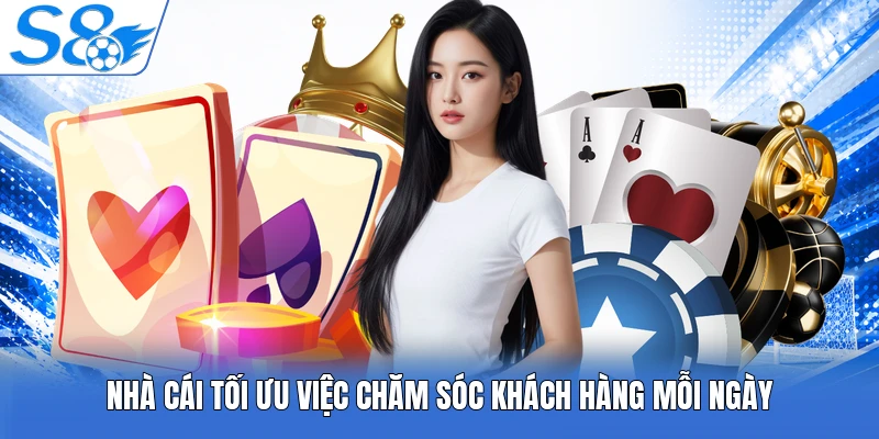 Nhà cái tối ưu việc chăm sóc khách hàng mỗi ngày