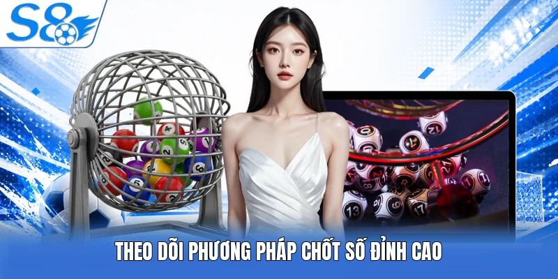 Theo dõi phương pháp chốt số đỉnh cao